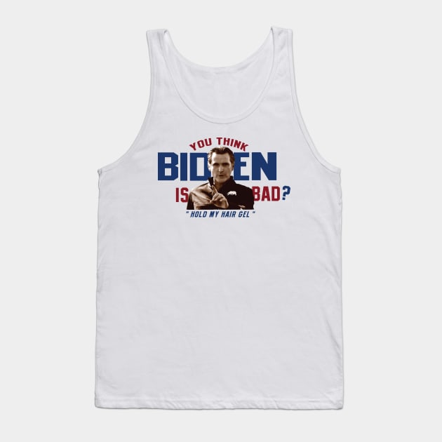 You Think Biden is Bad? Tank Top by RIGHTEEES